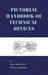Pictorial Handbook of Technical Devices by Paul Grafstein, Otto B. Schwarz