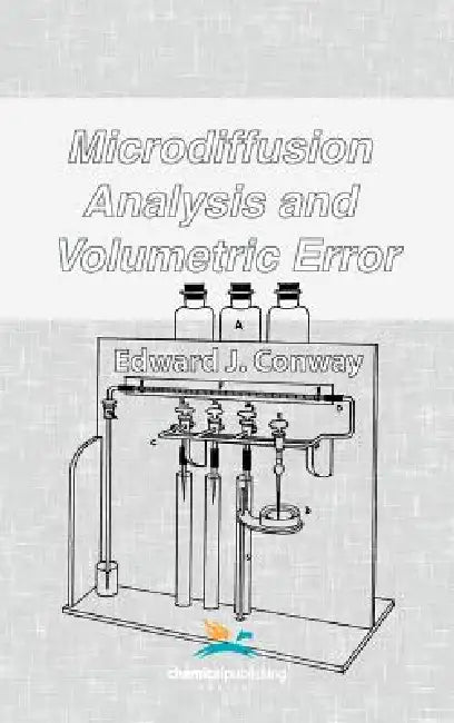 Microdiffusion Analysis and Volumetric Error by Edward Conway