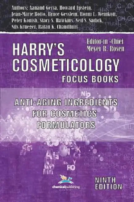 Anti-Aging Ingredients for Cosmetics Formulators by Bruce W. Gesslein, Ronni L. Weinkauf, Neil S. Sadick