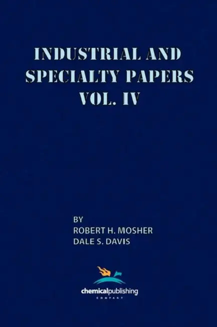 Industrial and Specialty Papers by Robert H. Mosher, Dale S. Davis