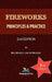 Fireworks, Principles and Practice, 2nd Edition by Ronald Lancaster, Takeo Shimizu, Roy Butler