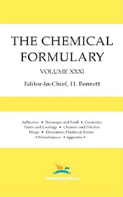 The Chemical Formulary, Volume 31 by H. Bennett