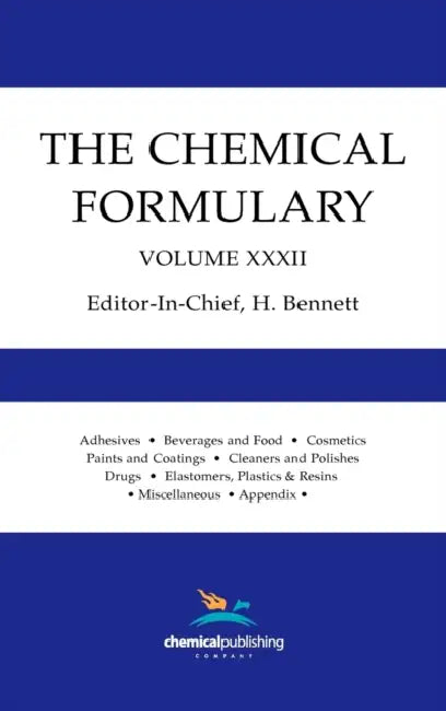 The Chemical Formulary, Volume 32 by H. Bennett