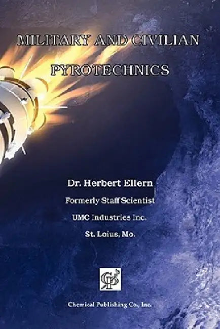 Military and Civilian Pyrotechnics by Herbert Ellern, Herbert Ellern