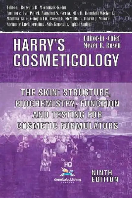 The Skin: Structure, Biochemistry, Function and Testing for Cosmetic Formulators by Bozena B. Michniak-Kohn, Roger L. McMullen, Randall R. Wickett
