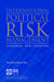 International Political Risk Management: Exploring New Frontiers by Theodore H. Moran, Theodore H. Moran