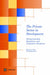The Private Sector in Development: Entrepreneurship, Regulation, and Competitive Disciplines by Michael Klein, Bita Hadjimichael