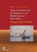 Trade, Investment, and Development in the Middle East and North Africa by World Bank