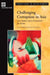 Challenging Corruption in Asia: Case Studies and a Framework for Action by Vinay Bhargava, Emil Bolongaita