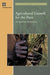 Agricultural Growth for the Poor: An Agenda for Development by World Bank Group, Bank World Bank, Policy World Bank