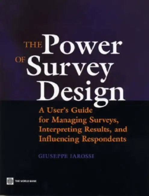 The Power of Survey Design by Giuseppe Iarossi