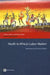 Youth in Africa's Labor Market by Marito Garcia, Jean Fares