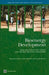 Bioenergy Development: Issues and Impacts for Poverty and Natural Resource Management by Elizabeth Cushion, Adrian Whiteman, Gerhard Dieterle