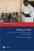 Working in Health by Marko Vujicic, Kelechi Ohiri, Susan Sparkes