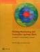 Making Monitoring and Evaluation Systems Work: A Capacity Development Toolkit by Marelize Göergens, Jody Zall Kusek