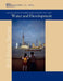 Water and Development: An Evaluation of World Bank Support, 1997-2007 by The World Bank, World Bank Group