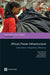 Africa's Power Infrastructure: Investment, Integration, Efficiency by Anton Eberhard, Orvika Rosnes, Maria Shkaratan