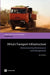 Africa's Transport Infrastructure: Mainstreaming Maintenance and Management by Ken Gwilliam, K. M. Gwilliam