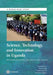 Science, Technology and Innovation in Uganda: Recommendation for Policy and Action by World Bank Group, Sukhdeep Brar, Sara E. Farley