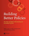 Building Better Policies by Gladys Lopez-Acevedo, Philipp Krause