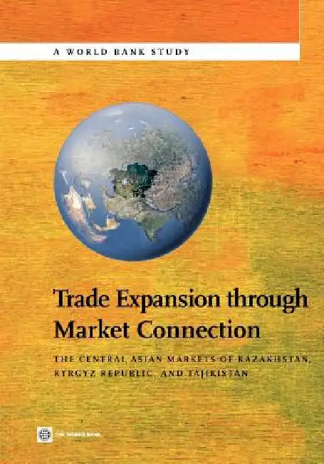 Trade Expansion through Market Connection by World Bank