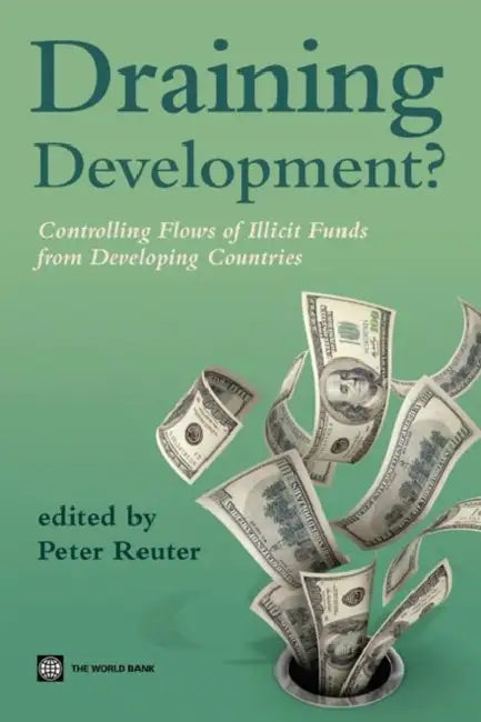 Draining development? by Peter Reuter