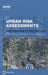 Urban Risk Assessments by Eric Dickson, Judy L. Baker, Daniel Hoornweg