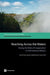 Reaching Across the Waters: Facing the Risks of Cooperation in International Waters by Ashok Subramanian, Bridget Brown, Aaron Wolf