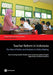 Teacher Reform in Indonesia: The Role of Politics and Evidence in Policy Making by Mae Chu Chang, Sheldon Shaeffer, Samer Al-Samarrai