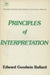 Principles Of Interpretation: Continental Thought Series, V5 by Edward Goodwin Ballard
