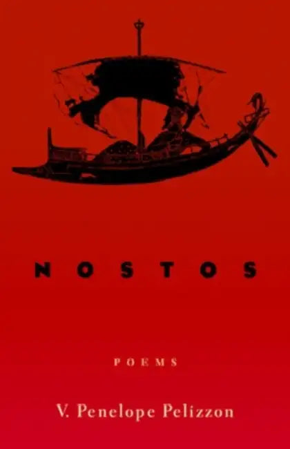 Nostos by V. Penelope Pelizzon