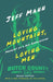 Loving Mountains, Loving Men: Memoirs of a Gay Appalachian by Jeff Mann