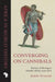 Converging on Cannibals: Terrors of Slaving in Atlantic Africa, 1509-1670 by Jared Staller