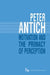 Motivation and the Primacy of Perception: Merleau-Ponty's Phenomenology of Knowledge by Peter Antich