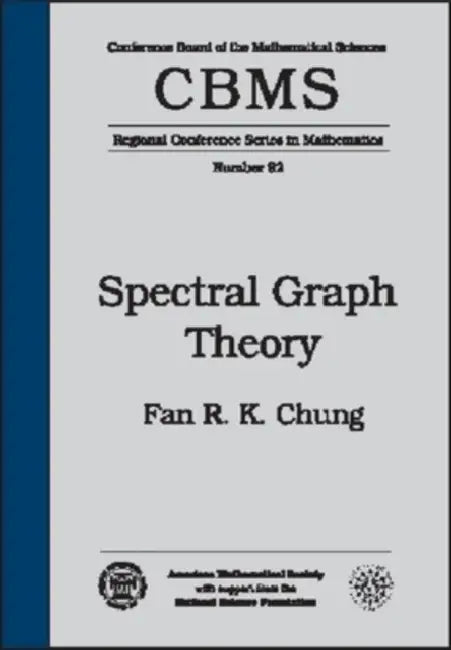 Spectral Graph Theory by Fan R. K. Chung