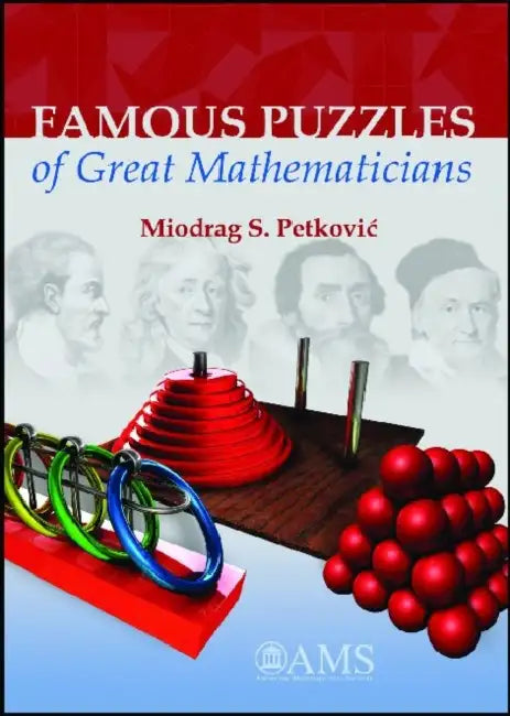Famous Puzzles of Great Mathematicians by S. C. Woodhouse