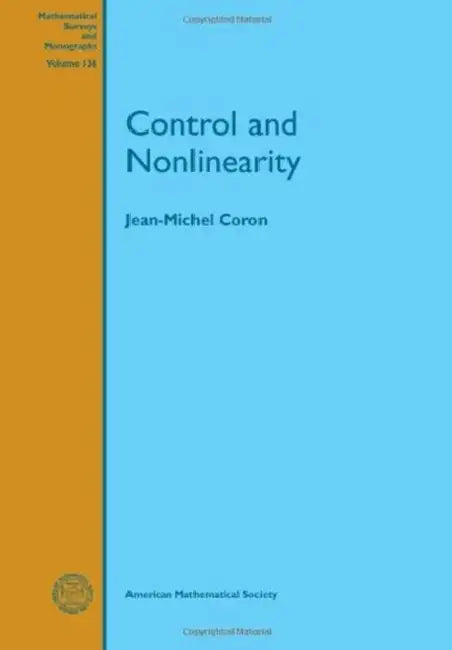 Control and Nonlinearity by Jean-Michel Coron