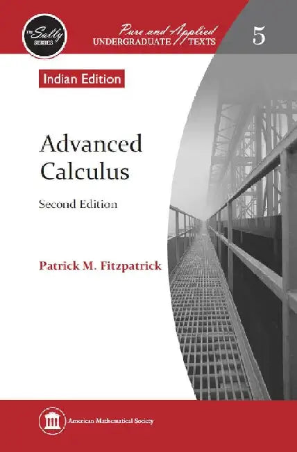 Advanced Calculus by Patrick M Fitzpatrick