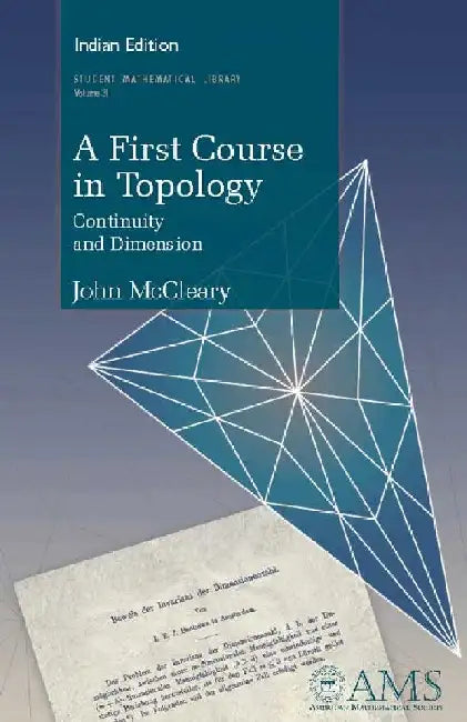 First Course in Topology, A: Continuity and Dimension by John McCleary