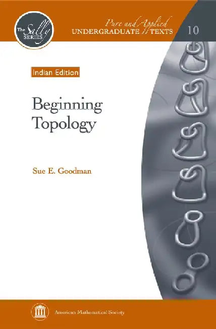 Beginning Topology by Sue E Goodman