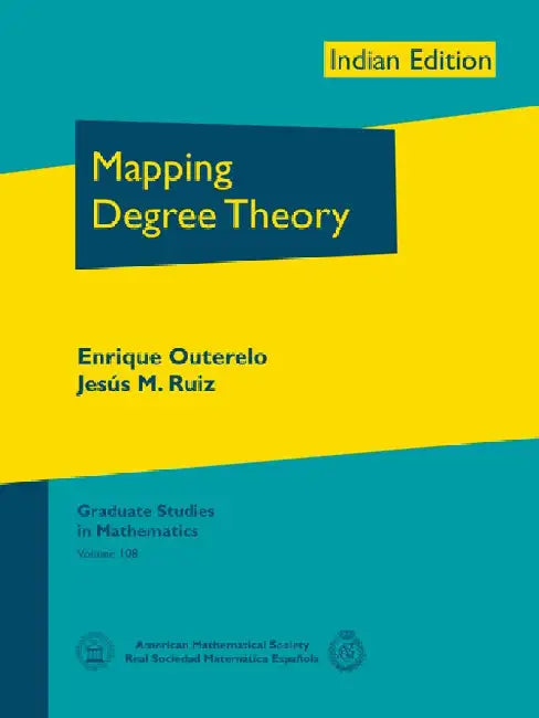 Mapping Degree Theory by Enrique Outerelo, Jesús M Ruiz