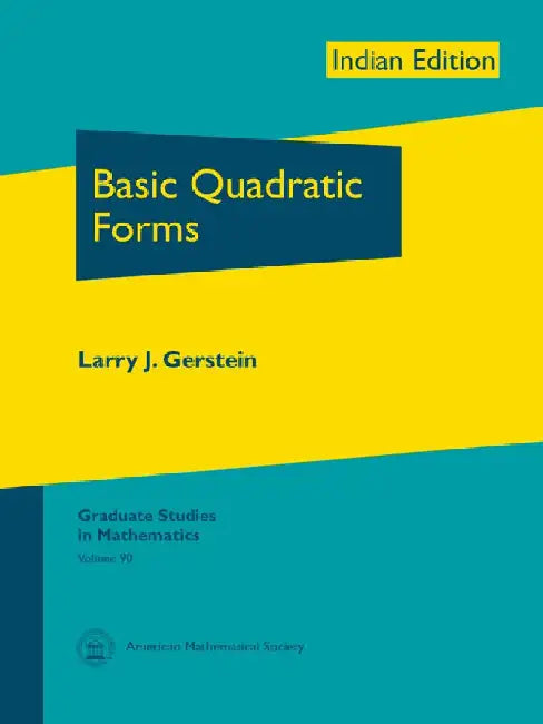 Basic Quadratic Forms by Larry J Gerstein