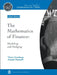The Mathematics of Finance: Modeling and Hedging by Victor Goodman, Joseph Stampfli