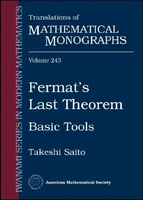 Fermat's Last Theorem: Basic Tools by Marco Spies