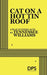 Cat on a Hot Tin Roof by Tennessee Williams