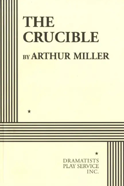 The Crucible by Arthur Miller