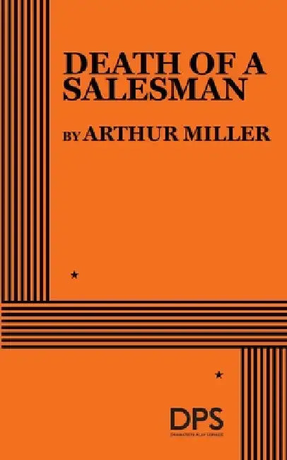 Death of a Salesman by Arthur Miller