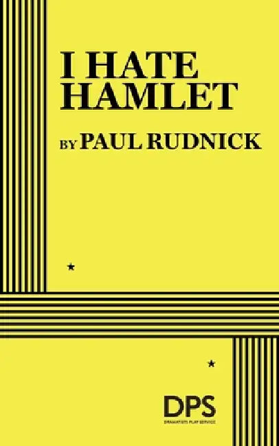 I Hate Hamlet by Paul Rudnick
