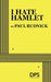 I Hate Hamlet by Paul Rudnick