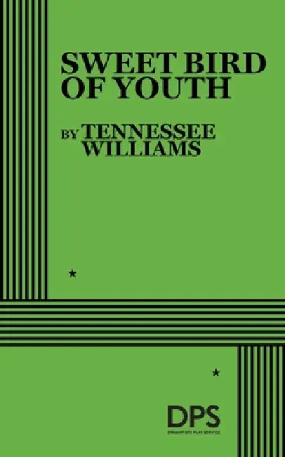 Sweet Bird of Youth by Tennessee Williams